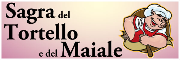 Sagra del Tortello e del Maiale